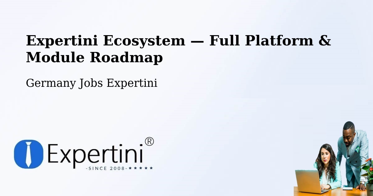 Expertini Ecosystem — Full Platform & Module Roadmap – Cochem
